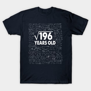 Square Root of 196 14th Birthday 14 Years Old Math Science Lover Gifts Nerdy Geeky Gift Idea T-Shirt